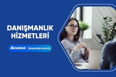 Basamak Danışmanlık Hizmetleri